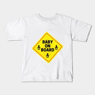 Baby on board Kids T-Shirt